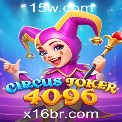Descubra o Fascinante Mundo de CircusJoker4096: Estratégias e Regras